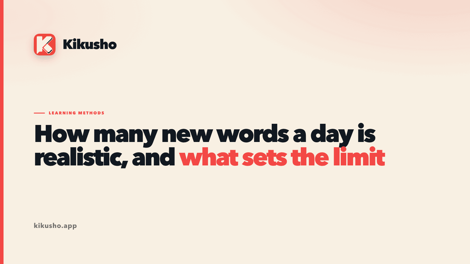 A cream title card under the Kikusho logo, labelled Learning methods, with the article title set in heavy dark type and "what sets the limit" picked out in coral.