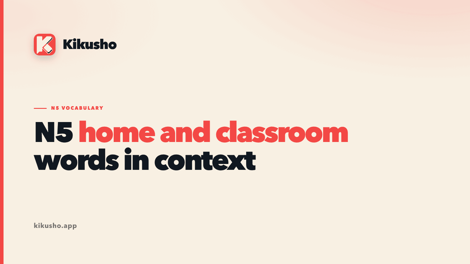 A cream typographic title card for N5 home and classroom words in context, with "home and classroom" highlighted in coral.