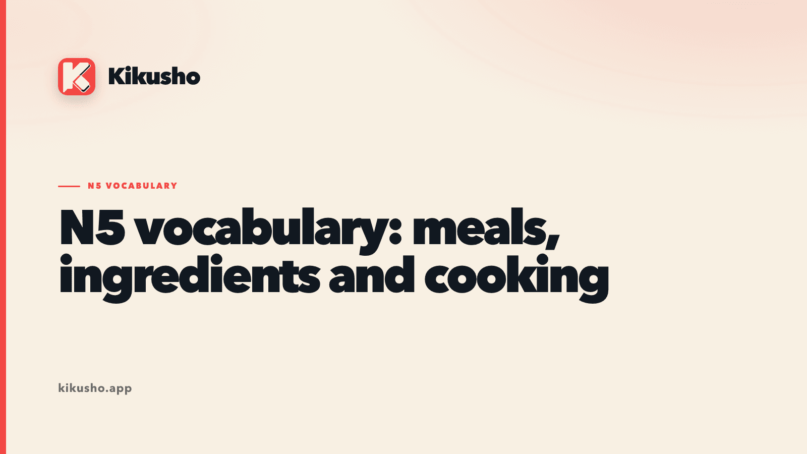 Cream typographic card introducing nine N5 Japanese words for ingredients and taste.