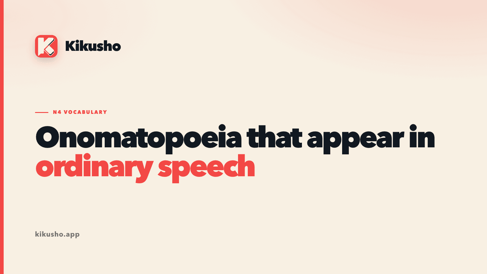 A cream typographic cover introducing Japanese onomatopoeia in ordinary speech.