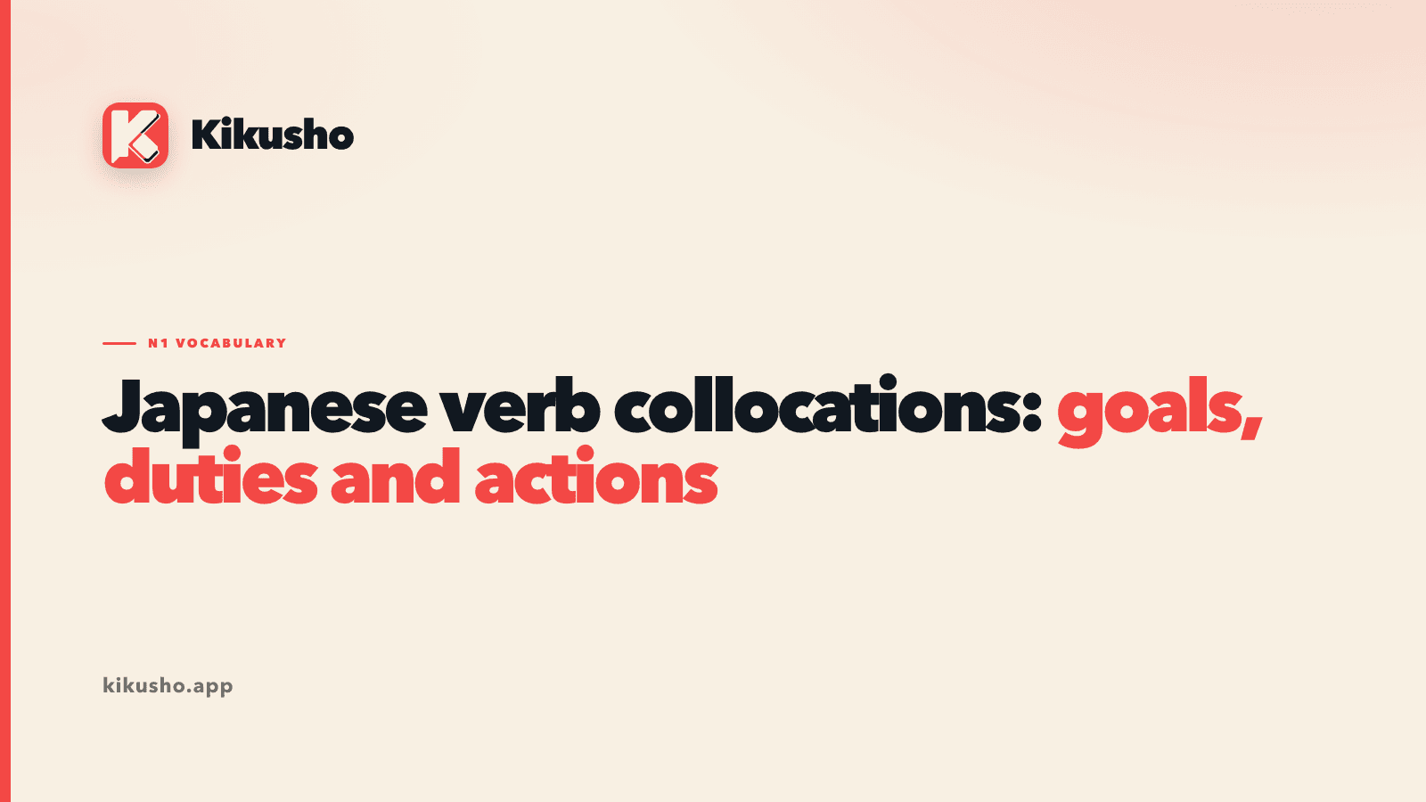 A cream title card introduces Japanese verb collocations for goals, duties and actions, with those three noun roles highlighted in coral.